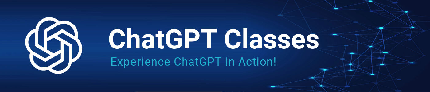 Free ChatGPT Class -- Register Today!